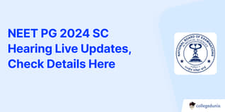 NEET PG 2024 SC Hearing on Transparency Plea Live Updates, Check Details Here